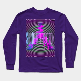 "Shy of Interruption" Trippy Logo Long Sleeve T-Shirt